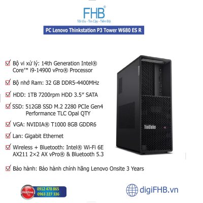 Lenovo Thinkstation P3 Tower W680 ES R 30GUSGDC00 (Core i9-14900 vPro® | RAM 32GB | VGA NVIDIA® T1000 8GB GDDR6 | HDD 1TB + SSD 512 |  KB + MS | 03 Years )
